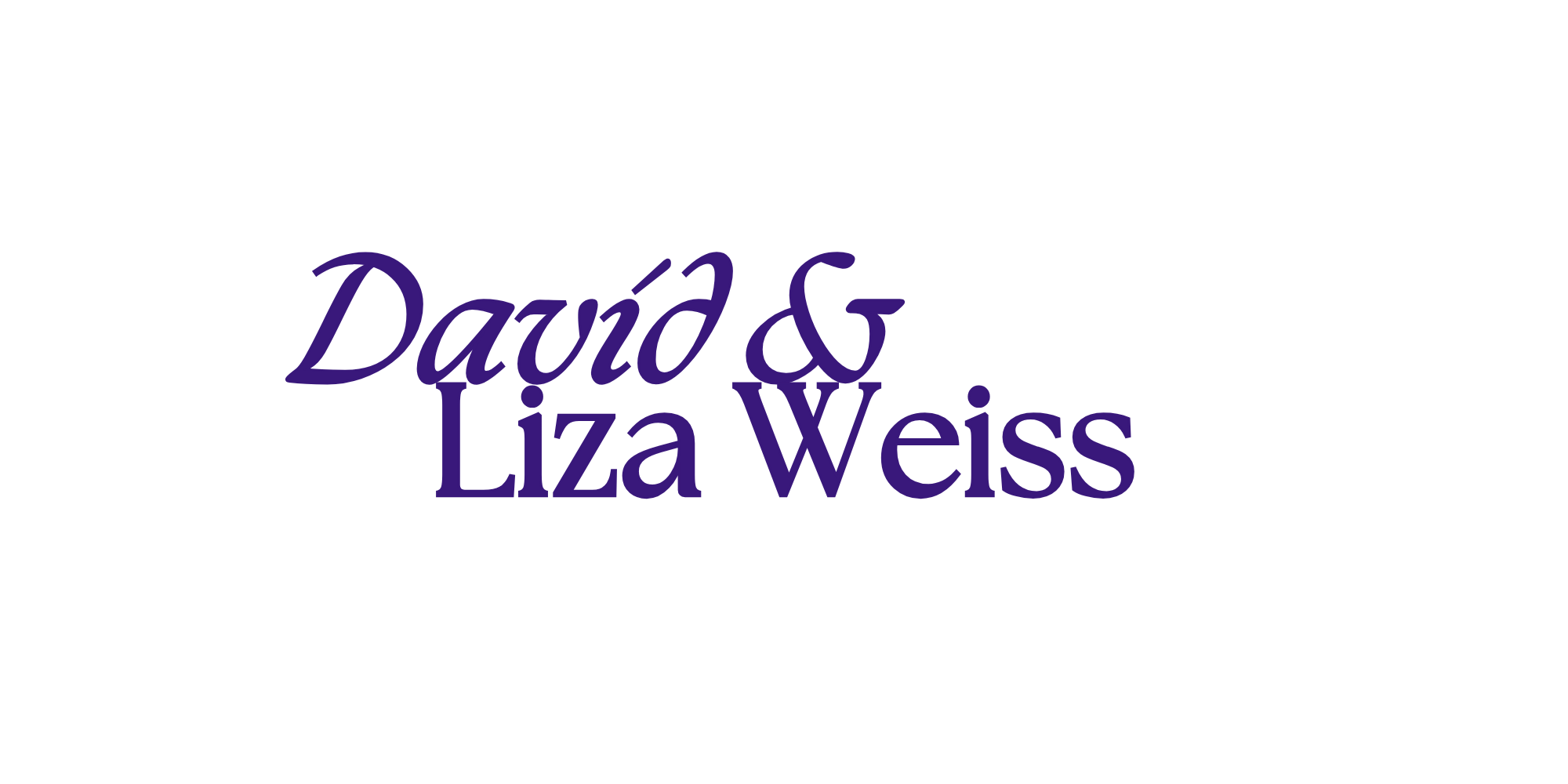 David and Liza Weiss